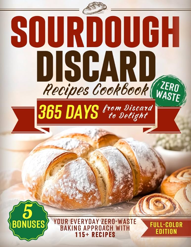 Flavorful Sourdough Discard Recipes for Home Bakers