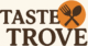 taste trove