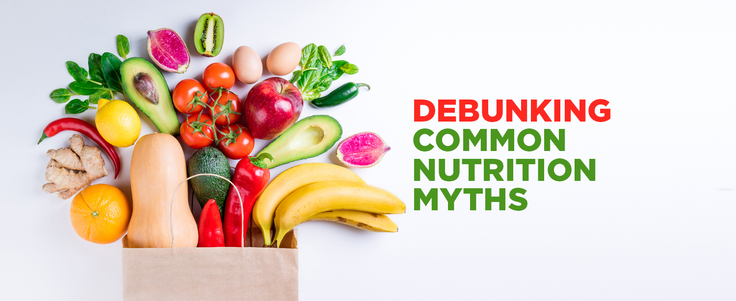 Nutrition Myths Busted: What You Really Need to Know